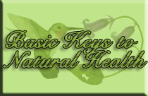 Basic Keys to Natural Health